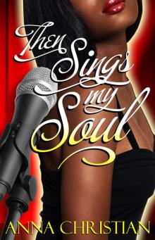 Then Sings My Soul Read online