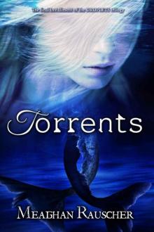 Torrents (DROPLETS Trilogy Book 3) Read online