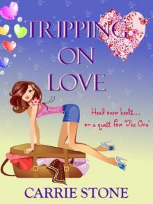 Tripping On Love Read online
