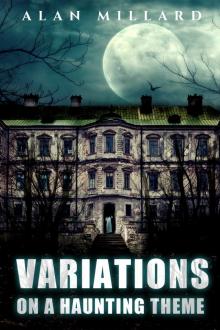 Variations on a Haunting Theme Read online