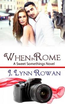 When in Rome (Sweet Somethings Book 2) Read online