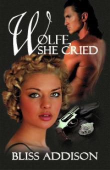 Wolfe, She Cried Read online