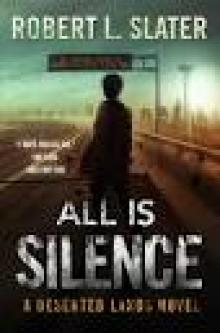 ALL IS SILENCE Read online