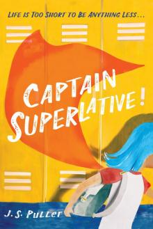 Captain Superlative Read online