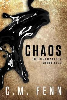 Chaos (The Realmwalker Chronicles Book 1) Read online