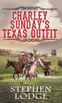 Charlie Sunday's Texas Outfit Read online