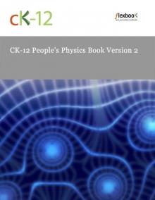 CK-12 People's Physics Book Version 2 Read online