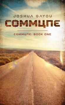 Commune: Book One (Commune Series 1) Read online