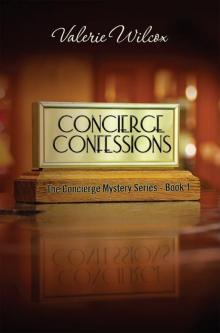Concierge Confessions: First Novel in the Concierge Mystery Series Read online