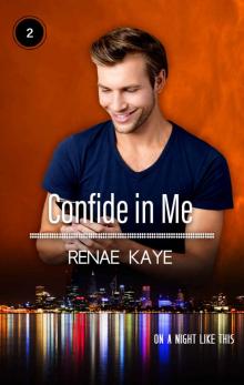 Confide in Me Read online