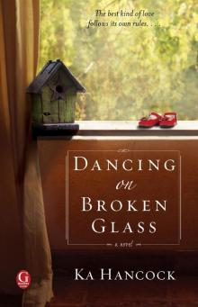 Dancing on Broken Glass Read online