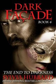 Dark Facade (Book Four) (Dark Facade Series) Read online