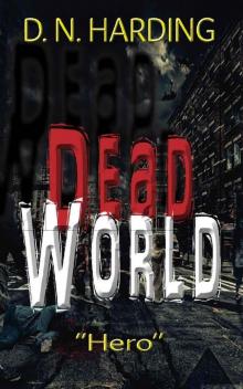 Dead World: Hero Read online