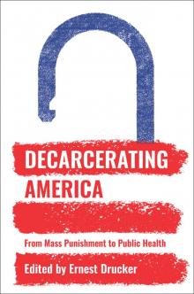 Decarcerating America Read online