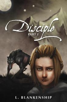 Disciple, Part I: For Want of a Piglet Read online