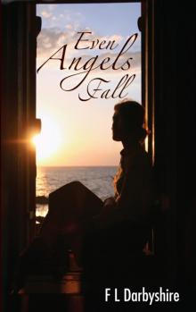 Even Angels Fall Read online