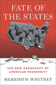 Fate of the States: The New Geography of American Prosperity Read online