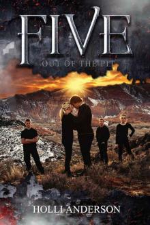 Five: Out of the Pit (Five #2) Read online