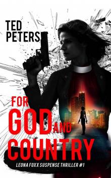 For God and Country: Leona Foxx Suspense Thriller #1 Read online
