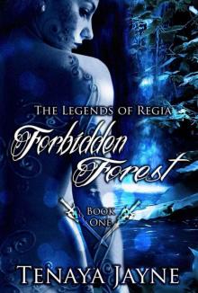 Forbidden Forest (The Legends of Regia) Read online