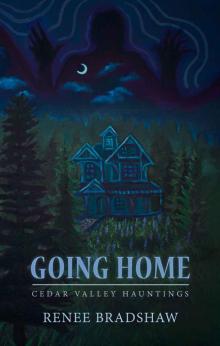 Going Home (Cedar Valley Hauntings Book 1) Read online