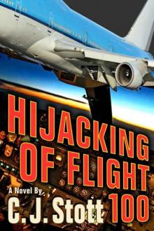 Hijacking of Flight 100: Terror at 600 miles per hour Read online