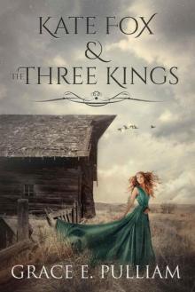 Kate Fox & The Three Kings Read online