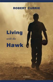 Living with the hawk Read online