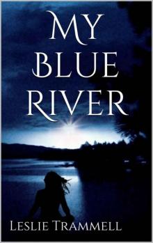 My Blue River Read online