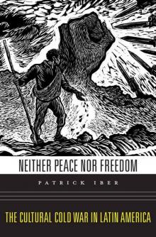 Neither Peace nor Freedom Read online