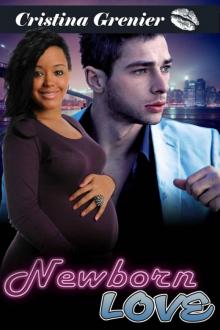 Newborn Love (BWWM) (Interracial with Baby) Read online