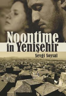 Noontime in Yenisehir Read online