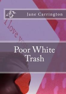 Poor White Trash Read online