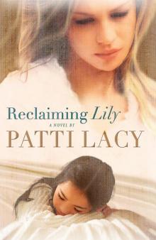 Reclaiming Lily Read online