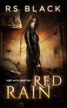 Red Rain: Book 4, Night Series Read online