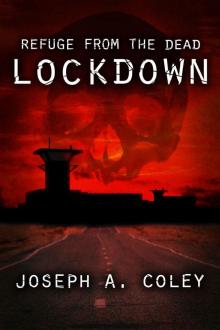 Refuge From The Dead (Book 1): Lockdown Read online