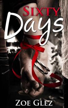 Sixty Days Read online