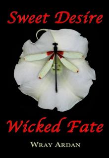 Sweet Desire, Wicked Fate Read online