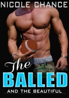 The Balled And The Beautiful: A College Sports Romance Story Read online