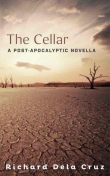 The Cellar: A Post-Apocalyptic Novella Read online