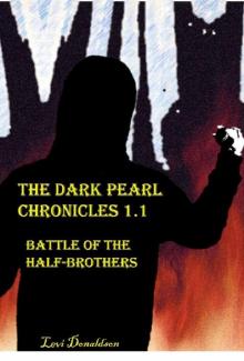 The Dark Pearl Chronicles 1.1: Battle of the Half-Brothers Read online