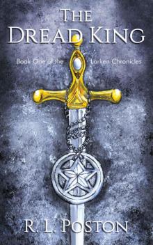 The Dread King: Book One of The Larken Chronicles Read online