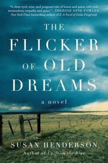 The Flicker of Old Dreams Read online