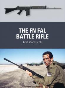 The FN FAL Battle Rifle Read online