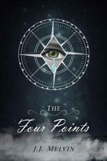 The Four Points: Book 1 (The Four Points Saga) Read online