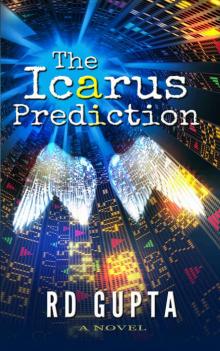 The Icarus Prediction: Betting it all has its price Read online