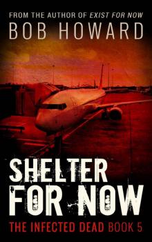 The Infected Dead (Book 5): Shelter for Now Read online