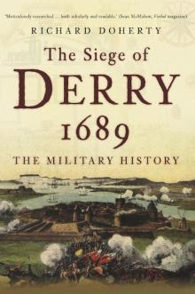 The Siege of Derry 1689 Read online