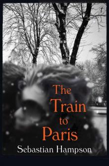 The Train to Paris Read online