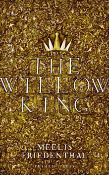 The Willow King Read online